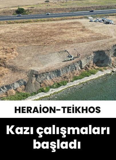 Heraion-Teikhos Antik Kenti'nde kazı çalışmaları başladı