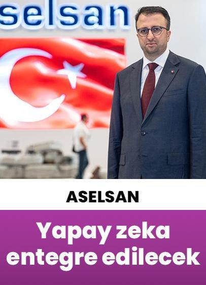 ASELSAN ürünlerine yapay zeka desteği entegre edilecek!