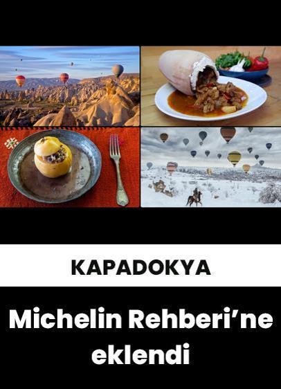 Kapadokya, "Michelin Rehberi 2026"ya dahil edildi!