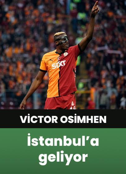 Victor Osimhen Galatasaray için İstanbul'a geliyor!