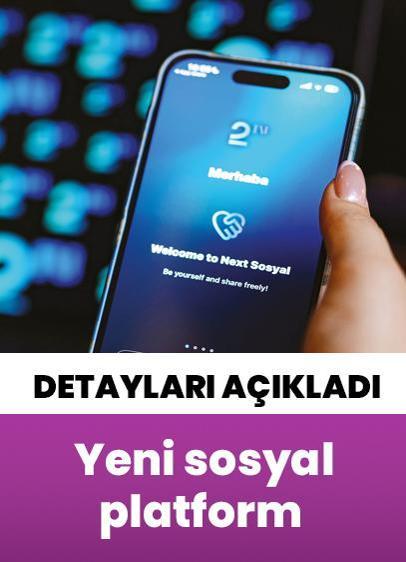 Bayraktar: Next sosyal 630 bin kullanıcıya ulaştı