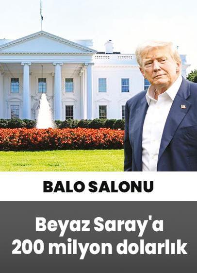 Beyaz Saray'a 200 milyon dolarlık balo salonu