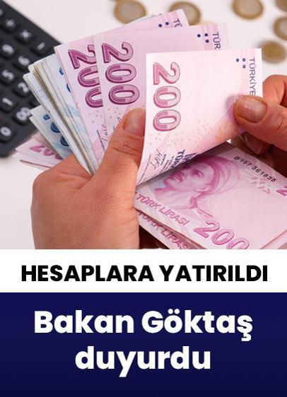 Bakan Göktaş duyurdu! Yaşlı ve engelli aylıkları hesaplara yatırıldı