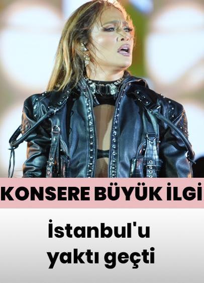 İstanbul'dan Jennifer Lopez geçti... Konsere yoğun ilgi