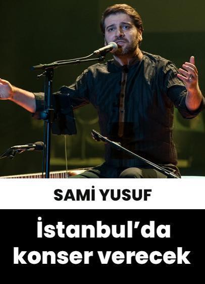 Sami Yusuf, İstanbul'da müzikseverlerle buluşacak!