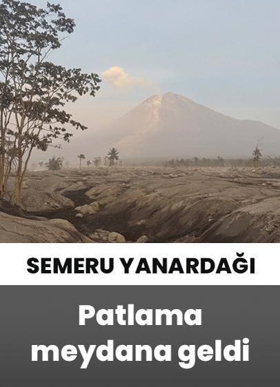 Semeru Yanardağı'nda patlamalar meydana geldi!