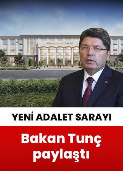 Bakan Tunç, yeni Ankara Adalet Sarayı'na ilişkin paylaşımda bulundu!