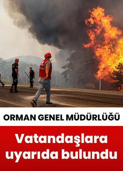 OGM, vatandaşlara yangın riski konusunda uyarıda bulundu!