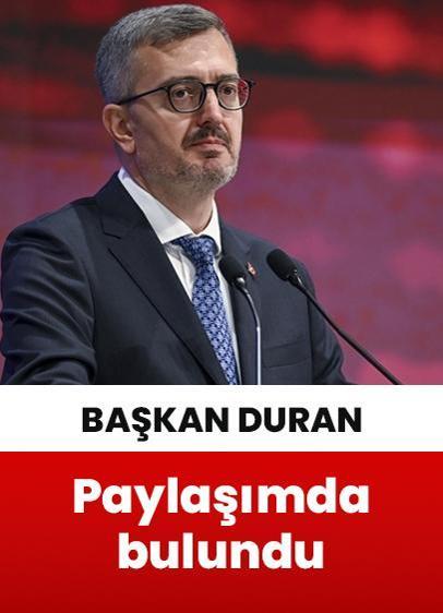 Cumhurbaşkanlığı İletişim Başkanı Duran: 10 Ağustos 2014'te Türk demokrasi tarihinde yeni bir sayfa açıldı