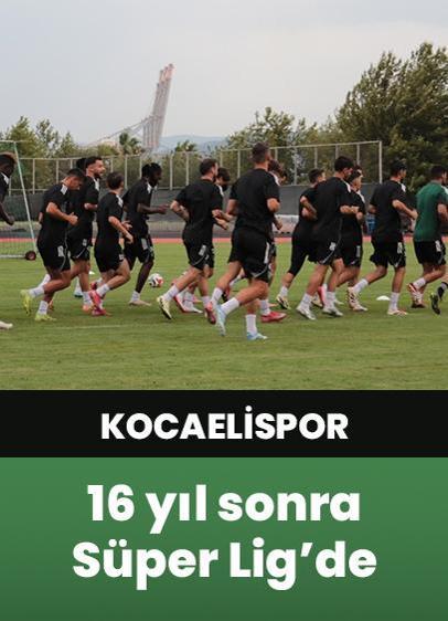 Kocaelispor, 16 yıl aradan sonra Süper Lig'de!