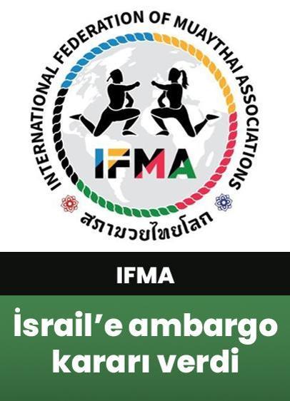 IFMA, İsrail bayrağı ve marşının açılmasını yasakladı!