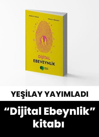 Yeşilay, ebeveynler için "Dijital Ebeveynlik" kitabı yayımladı!