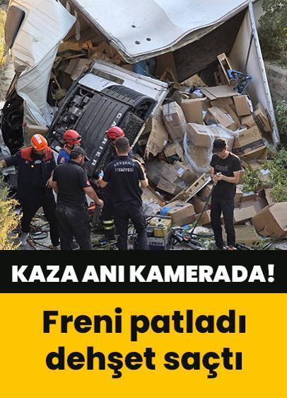 Freni patladı, dehşet saçtı! Kaza anı ve sonrasında yaşananlar kamerada