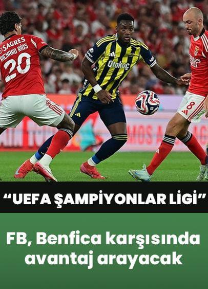 UEFA Şampiyonlar Ligi play-off turu... Fenerbahçe, Benfica karşısında avantaj arayacak