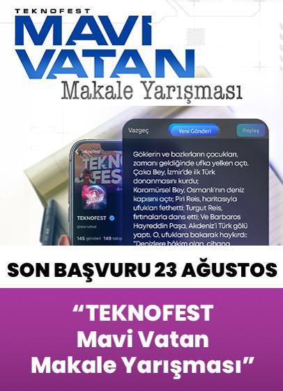 TEKNOFEST'te Mavi Vatan ruhunu keşfetmeye hazır mısın? Mavi Vatan Makale Yarışması başvuruları devam ediyor