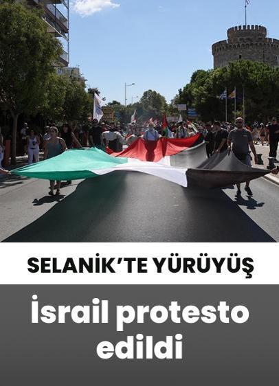 Selanik'te İsrail'in Gazze'ye yönelik saldırıları protesto edildi!