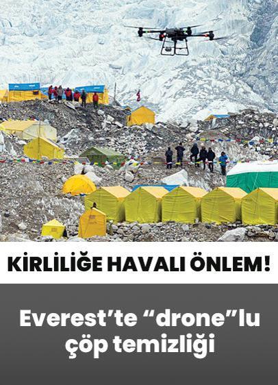 Everest'te "drone"lu çöp temizliği