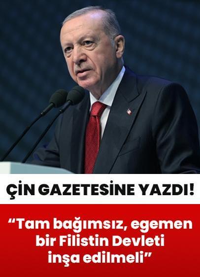 Cumhurbaşkanı Erdoğan, Çin gazetesinde kaleme aldı! "Tam bağımsız Filistin Devleti inşa edilmeli"