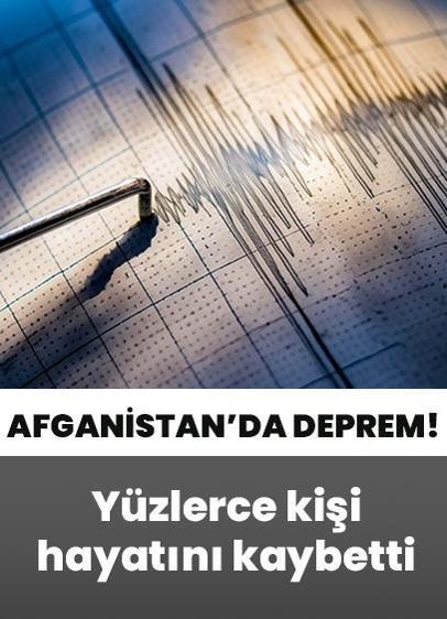 Afganistan'da deprem! 800'den fazla kişi yaşamını yitirdi