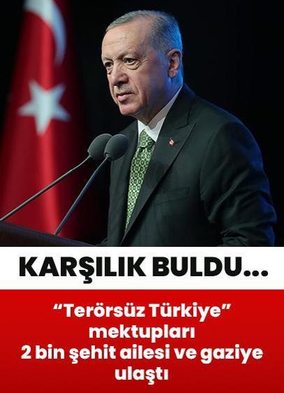 Cumhurbaşkanı Erdoğan'ın "Terörsüz Türkiye" mektupları 2 bin şehit ailesi ve gaziye ulaştı