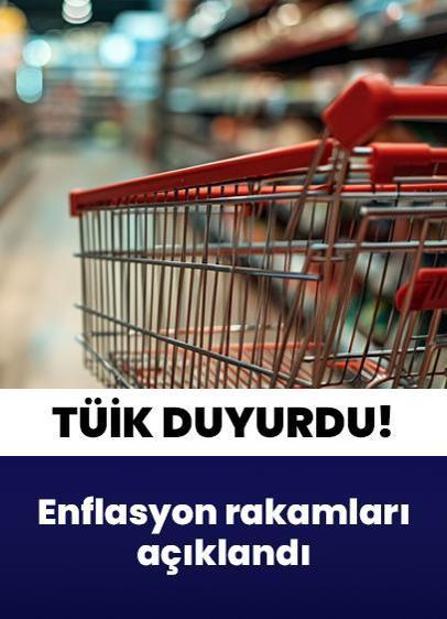 Enflasyon rakamları açıklandı