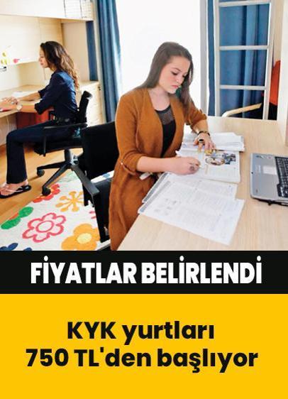 KYK yurtları 750 TL'den başlıyor