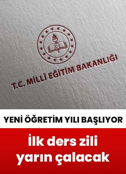 İlk ve ortaöğretim kurumlarında ilk ders zili yarın çalacak!