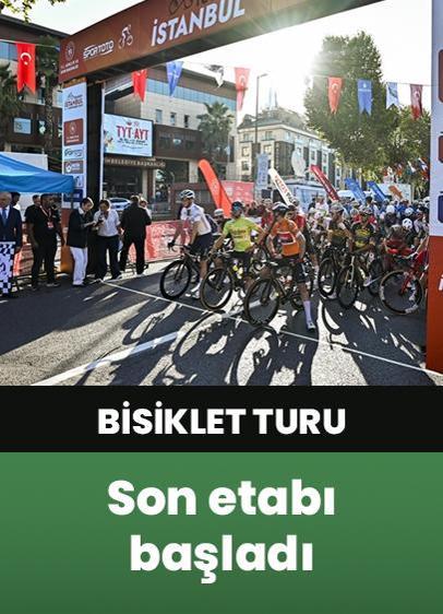 Uluslararası İstanbul Bisiklet Turu'nun son etabı başladı!