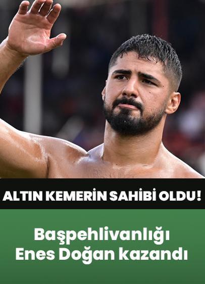 Altın kemerin sahibi oldu! Yağlı güreşlerde başpehlivanlığı Enes Doğan kazandı