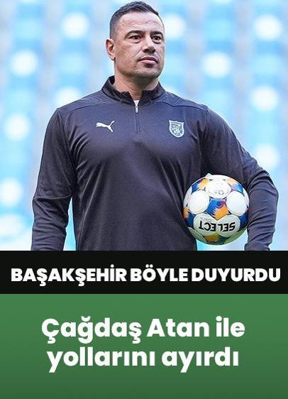 Başakşehir, Çağdaş Atan ile yollarını ayırdı