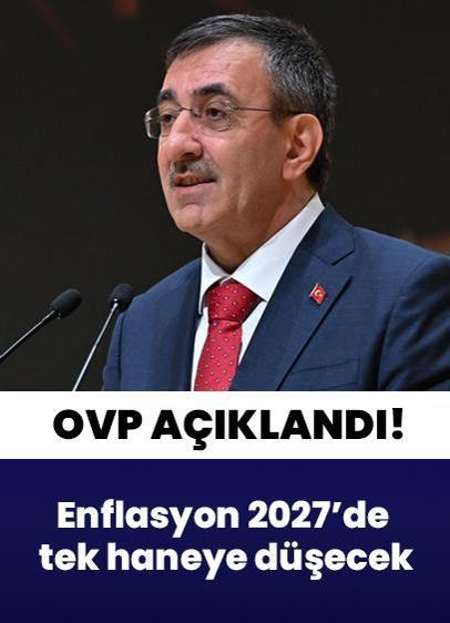 OVP açıklandı: Enflasyon 2027'de tek haneye düşecek