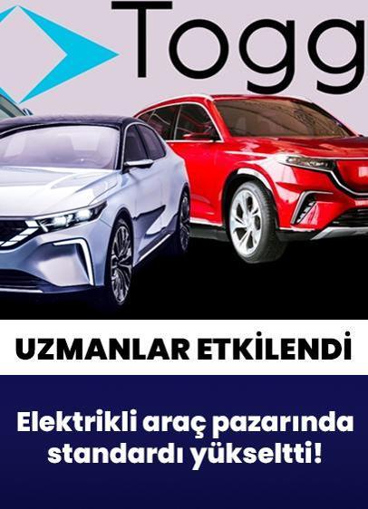 Uzmanlar "Togg"dan etkilendi! Elektrikli araç pazarının standardını yükseltti