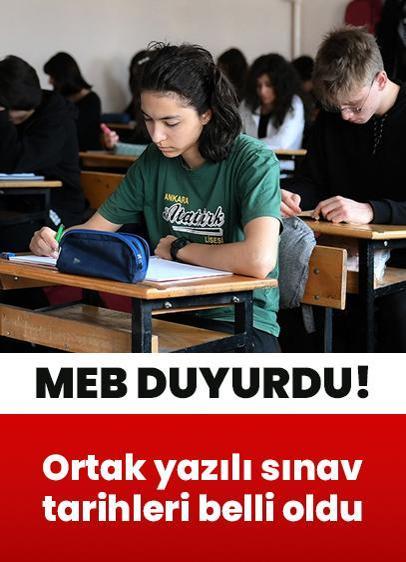 MEB duyurdu! Ortak yazılı sınav tarihleri belli oldu