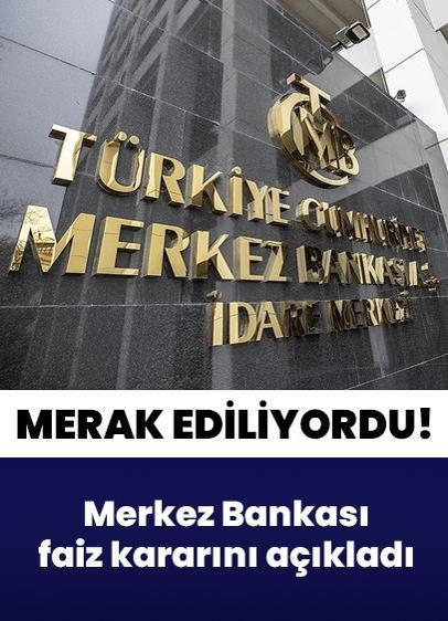 Merkez Bankası faiz kararını açıkladı