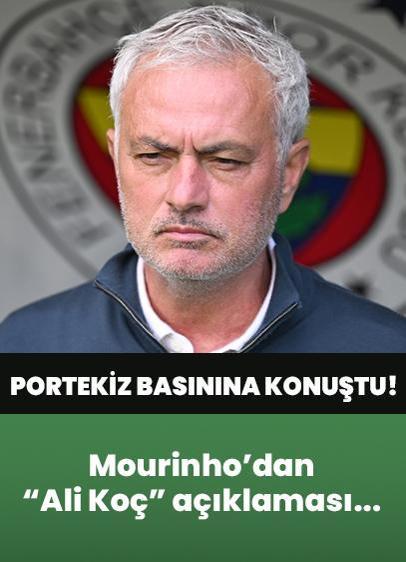 Fenerbahçe'nin eski teknik direktörü Jose Mourinho'dan Ali Koç açıklaması!