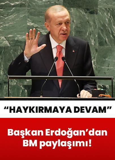 Cumhurbaşkanı Erdoğan'dan BM paylaşımı: 2005'ten 2025'e... "Dünyanın 5'ten büyük olduğunu haykırmaya devam"