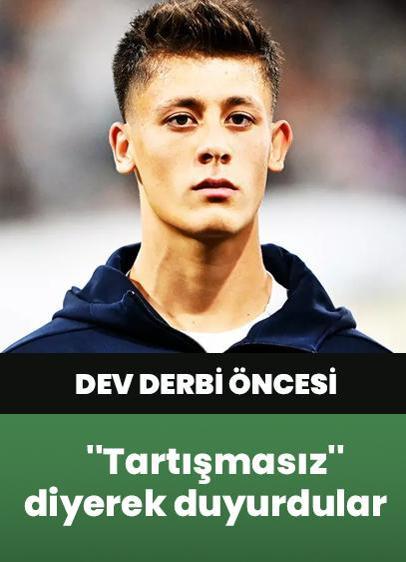 Dev derbi öncesi Arda Güler gelişmesi! ''Tartışmasız'' diyerek duyurdular