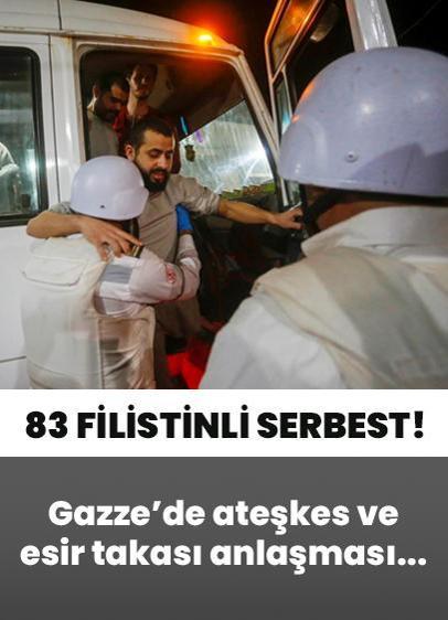 Ateşkes anlaşmasının ilk aşaması kapsamında 83 Filistinli esir serbest bırakıldı