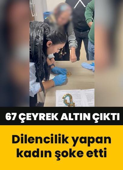 Esenyurt'ta dilencilik yapan kadın şoke etti! Üzerinden onlarca çeyrek altın çıktı