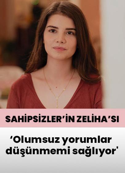 Sahipsizler'in Zeliha'sı Doğa Bayram: ‘Olumsuz yorumlar düşünmemi sağlıyor'