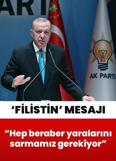 Cumhurbaşkanı Erdoğan'dan "Filistin" vurgusu