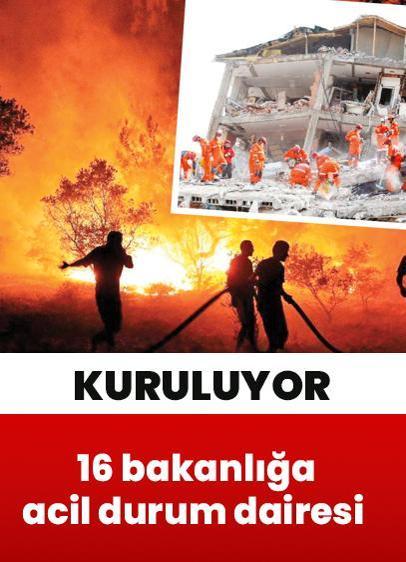 16 bakanlığa acil durum dairesi
