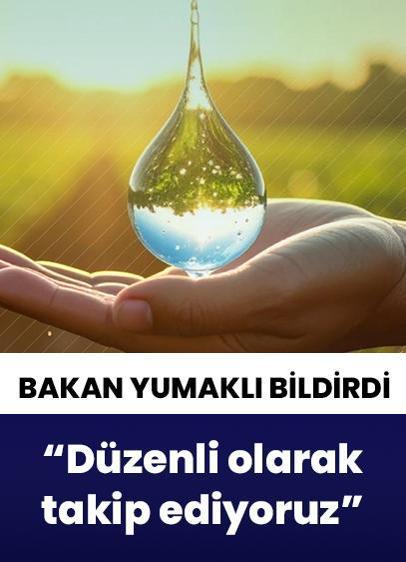 Bakan Yumaklı: "Su kalitemizi düzenli olarak takip ediyoruz"