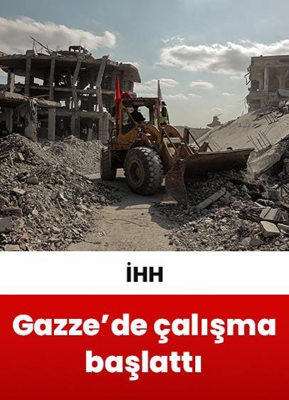 İHH, Gazze'de enkaz kaldırma çalışmalarına başladı