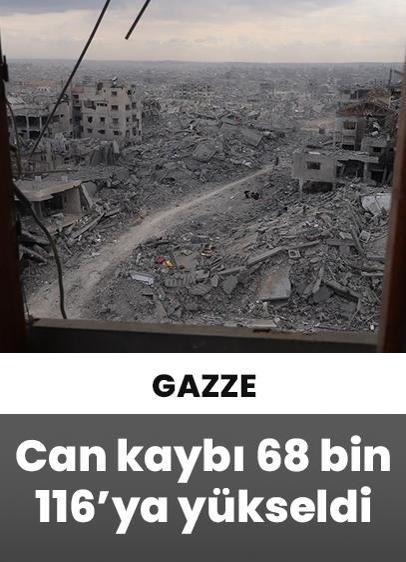 Katil İsrail'in Gazze saldırılarında can kaybı 68 bin 116'ya yükseldi