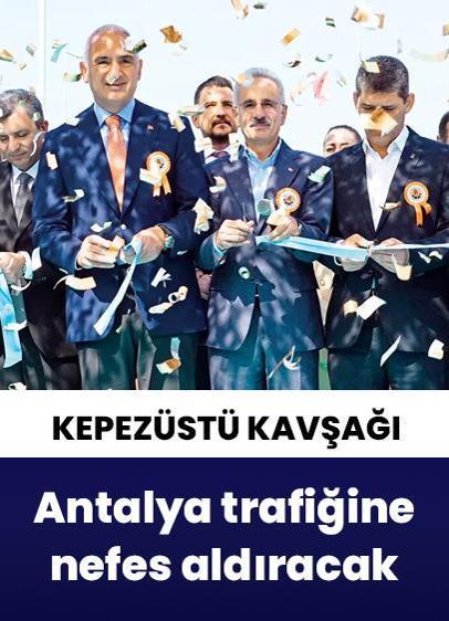 Yeni kavşaklar Antalya'nın trafiğine nefes aldıracak