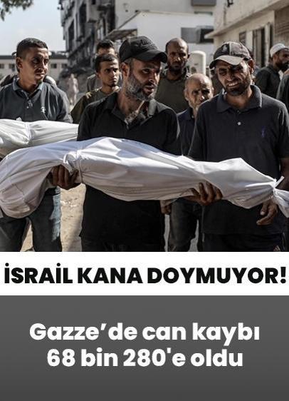 Soykırımcı İsrail kana doymuyor! Gazze'de can kaybı 68 bin 280'e oldu