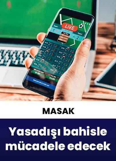 MASAK, yasadışı bahisle mücadele edecek
