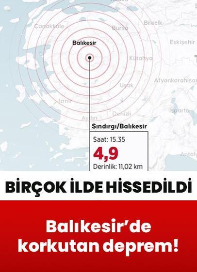 Balıkesir'de 4,9'luk korkutan deprem! Birçok ilde hissedildi