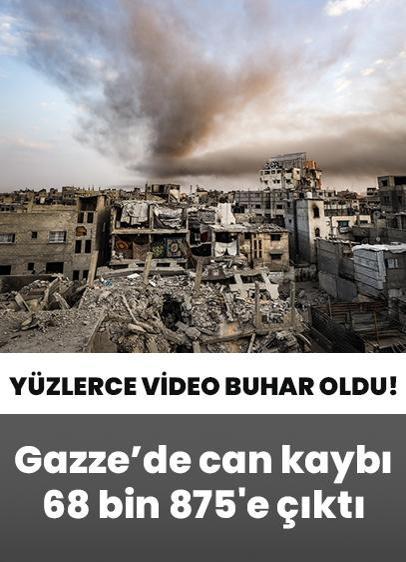 Katil İsrail'in Gazze'ye saldırılarında can kaybı 68 bin 875'e çıktı